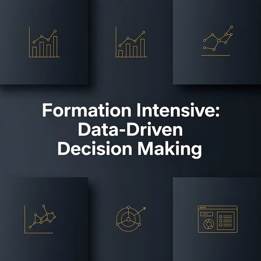 Formation Intensive: Data-Driven Decision Making