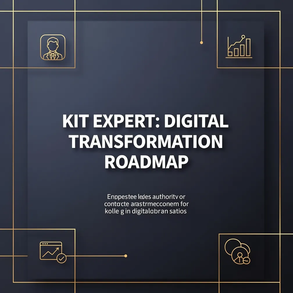 Kit Expert: Digital Transformation Roadmap