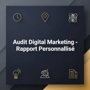 Audit Digital Marketing - Rapport Personnalisé