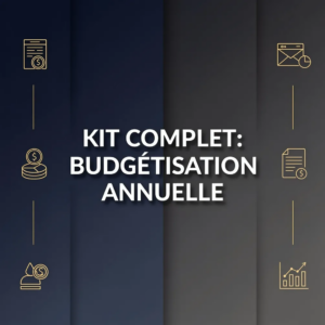 Kit Complet: Budgétisation Annuelle